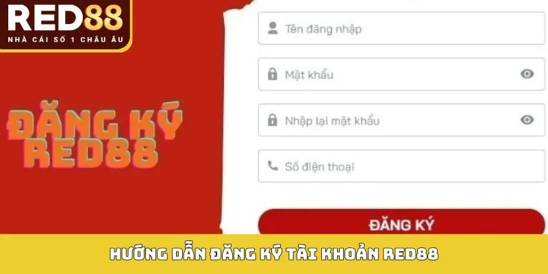 Cách đăng ký tài khoản Red88 cho hội viên mới